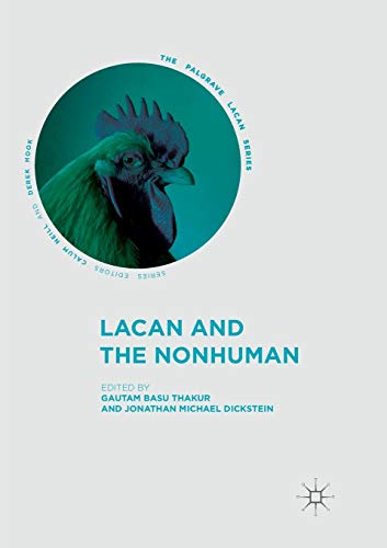 Lacan and the Nonhuman (The Palgrave Lacan Series) - Amazon Royaume-Uni à 32.99€