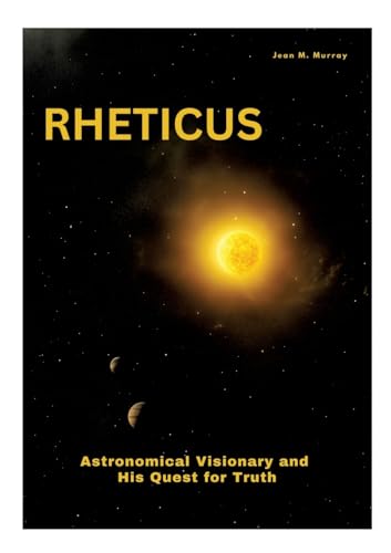 Rheticus: Astronomical Visionary and His Quest for Truth - Bricolage & Outils Amazon Royaume-Uni à 12.62€