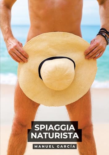 Spiaggia Naturista: Racconti Erotici Gay Espliciti in... - Amazon Italy à 4.29€