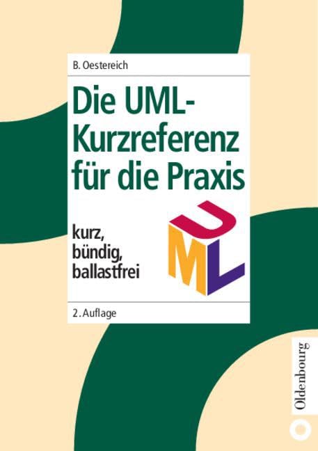 Die UML-Kurzreferenz für die Praxis: kurz, bündig... - Livres & eBooks Amazon Allemagne à 1.95€