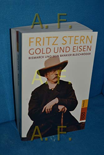 Gold und Eisen. Bismarck und sein Bankier Bleichröder. - Amazon Espagne à 5.00€