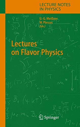 Lectures on Flavor Physics: 629 (Lecture Notes in Physics... - Amazon Royaume-Uni à 12.00€