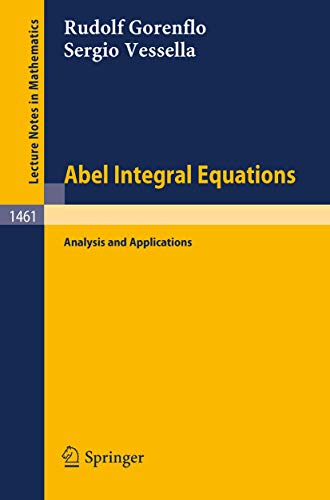Abel Integral Equations: Analysis and Applications (Lecture... - Animalerie Amazon Allemagne à 22.99€