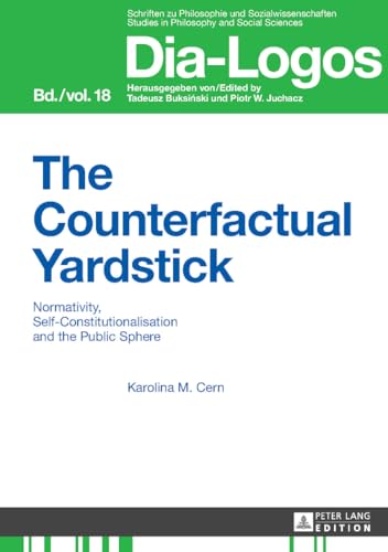 The Counterfactual Yardstick: Normativity, Self-Constitution... - DIY & Tools Amazon Spain à 22.48€