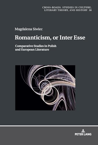 Romanticism, or inter esse: Comparative Studies in Polish... - Maison & Cuisine en promo à 16.99€