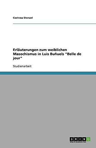 Erlauterungen zum weiblichen Masochismus in Luis Bunuels... - Amazon Allemagne à 6.68€