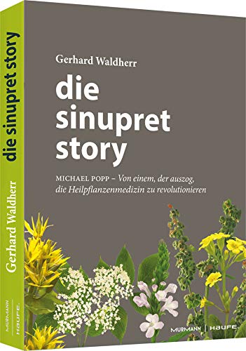 Die Sinupret-Story: Michael Popp: Von einem, der auszog... - Garden & Outdoor Amazon Spain à 11.63€