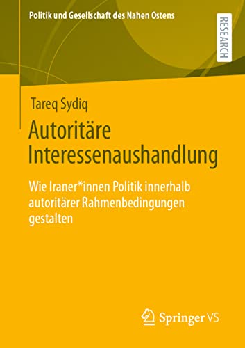 Autoritäre Interessenaushandlung: Wie Iraner*innen Politik... - Maison & Cuisine en promo à 50.83€