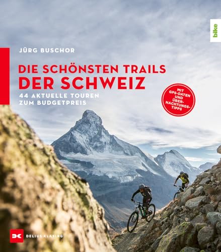 Die schönsten Trails der Schweiz: 44 Touren zum Budgetpreis - Amazon Espagne à 13.85€