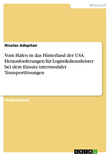 Vom Hafen in das Hinterland der USA. Herausforderungen für... - Sports & Fitness en promo à 5.96€