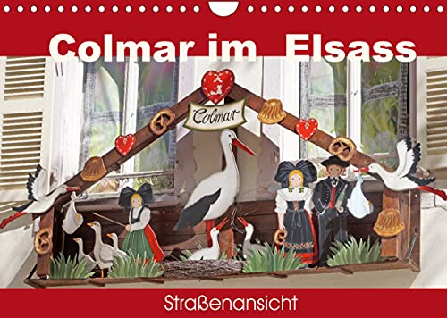 Colmar im Elsass - Straßenansicht (Wandkalender 2022 DIN A4... - Erreur de prix -77% à 4.64€