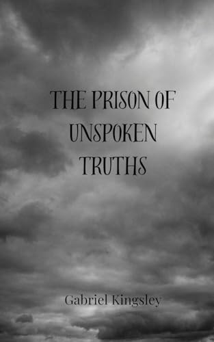 The Prison of Unspoken Truths - Amazon Espagne à 20.87€
