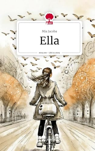 Ella. Life is a Story - story.one en promo sur Amazon