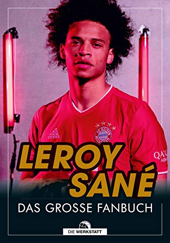 Leroy Sane: Das große Fanbuch - Erreur de prix -75% à 4.07€