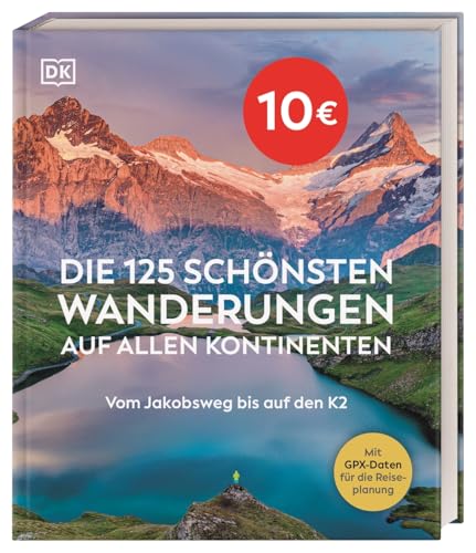 Die 125 schönsten Wanderungen auf allen Kontinenten: Vom... - Bricolage & Outils Amazon Royaume-Uni à 8.16€
