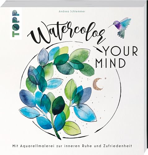 Watercolor your Mind: Mit Aquarellmalerei zur inneren Ruhe... - Amazon Royaume-Uni à 6.65€