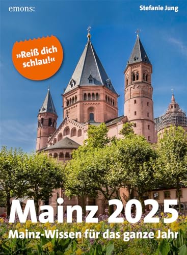 Mainz 2025: Mainz-Wissen für das ganze Jahr, Abreißkalender - Fournitures Bureau Amazon Allemagne à 6.35€