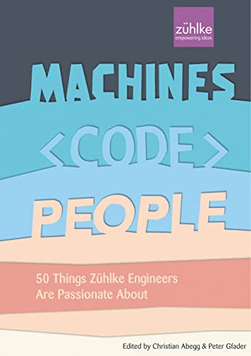 Machines, Code, People: 50 things Zühlke engineers are... - Vente Flash Amazon -72%