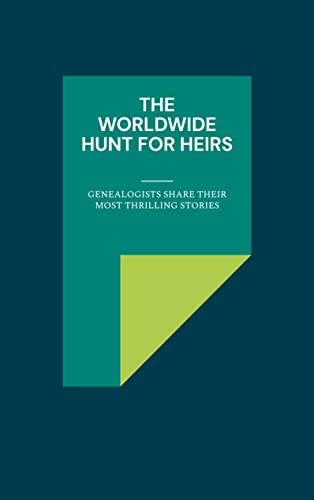 The Worldwide Hunt for Heirs: Genealogists share their most... - Nouvelle promo Amazon à 7.46€