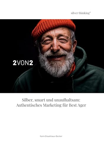Authentisches Marketing für Best Ager: Silber, smart und... - Amazon Espagne à 5.60€