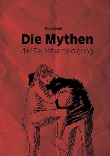 Die Mythen der Selbstverteidigung - High-Tech & Électronique en promo à 3.77€