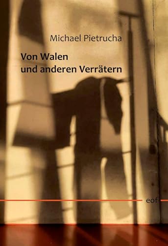 Von Walen und anderen Verrätern: Gedichte: 117 - Bon plan à 4.09€