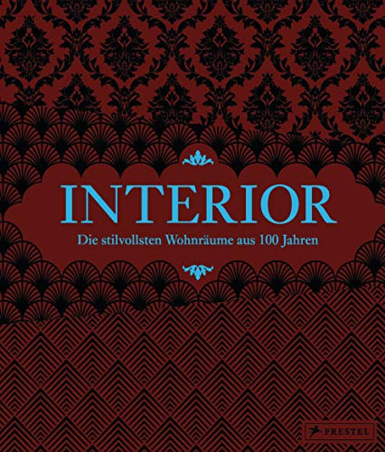 Interior: Die stilvollsten Wohnräume aus 100 Jahren - Mit... - Amazon Allemagne à 29.99€
