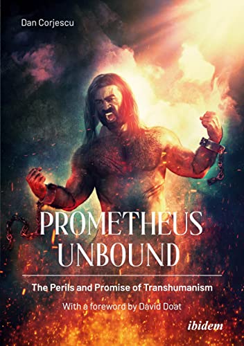 Prometheus Unbound: The Perils and Promise of Transhumanism - Nouvelle promo Amazon à 4.16€