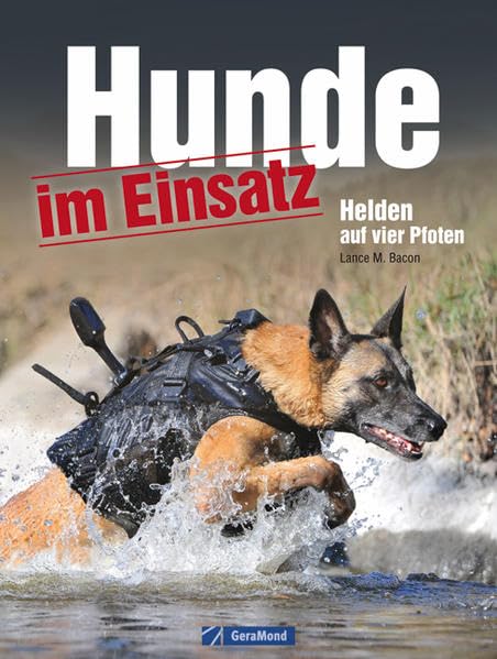 Hunde im Einsatz: Helden auf vier Pfoten - Livres & eBooks Amazon Allemagne à 8.97€
