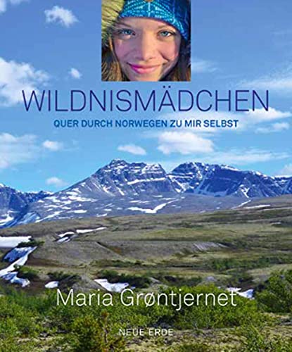 Wildnismädchen: Quer durch Norwegen zu mir selbst - Livres & eBooks Amazon Espagne à 4.86€