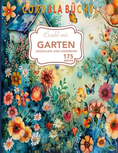 Erzähl mir - Garten: ERZÄHLEN UND ERINNERN - Ein... - Garden & Outdoor Amazon Germany à 11.90€