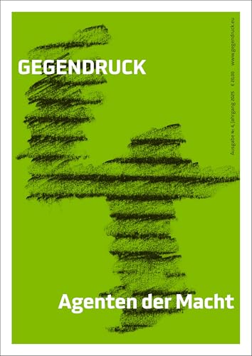 Gegendruck. Ausgabe 4: Agenten der Macht - Bon plan à 4.48€