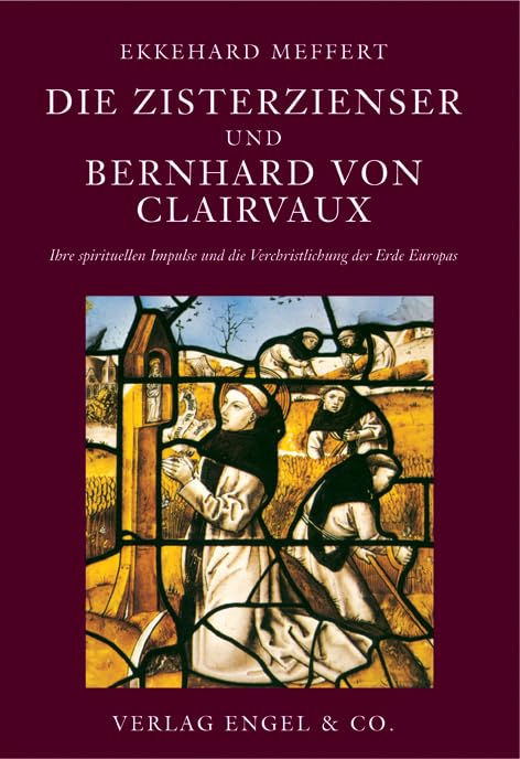 Die Zisterzienser und Bernhard von Clairvaux: Ihre... - Amazon Espagne à 21.94€