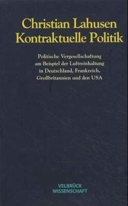 Kontraktuelle Politik. Politische Vergesellschaftung in der... - Livres & eBooks Amazon Allemagne à 5.00€