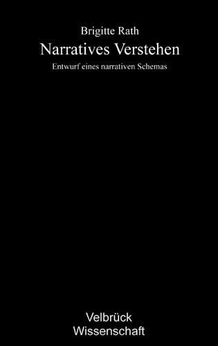 Narratives Verstehen: Entwurf eines narrativen Schemas - Deal Amazon à 5.00€