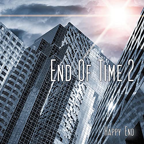 End Of Time 2: Happy End. CD - Musique & Instruments Amazon Royaume-Uni à 11.33€