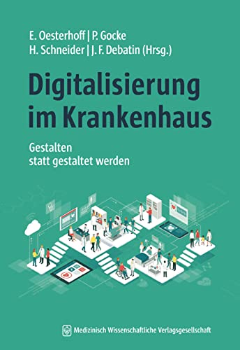Digitalisierung im Krankenhaus: Gestalten statt gestaltet... - Amazon Espagne à 9.67€