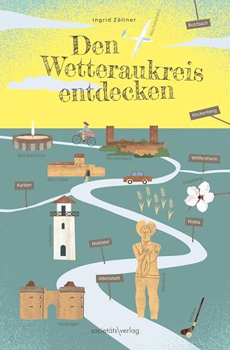 Den Wetteraukreis entdecken: Tipps für Kultur, Freizeit und... - Amazon Espagne à 4.00€