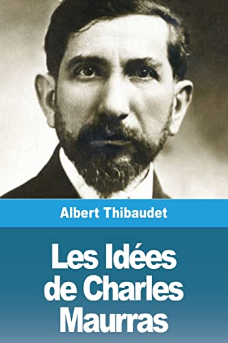Les Idées de Charles Maurras - Livres & eBooks Amazon Italie à 3.54€