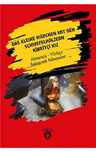 Das Kleine Madchen Mit Den Schwefelhölzern - Kibritçi Kız:... - Auto & Motorcycle Amazon Spain à 4.48€