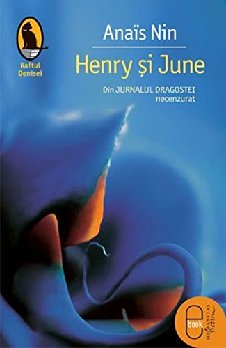 Henry Si June. Din Jurnalul Dragostei, Necenzurat - Livres & eBooks Amazon Espagne à 9.09€