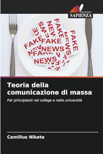 Teoria della comunicazione di massa: Per principianti nei... - Amazon Italy à 22.20€