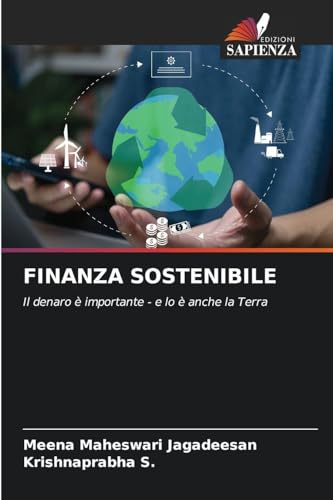 FINANZA SOSTENIBILE: Il denaro è importante - e lo è anche... - Amazon Italy à 11.21€