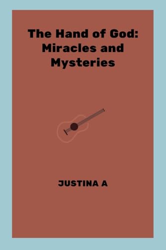 The Hand of God: Miracles and Mysteries - Amazon Allemagne à 28.70€