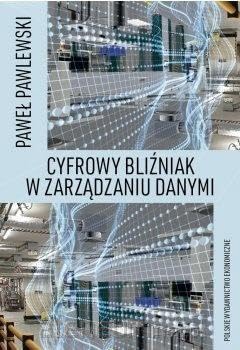 Cyfrowy bliźniak w zarządzaniu danymi - Erreur de prix -77% à 5.17€