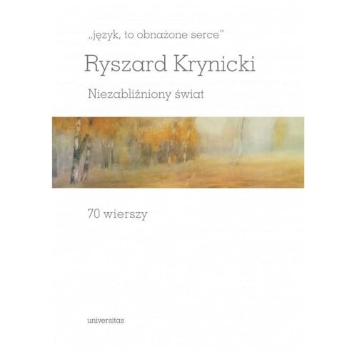 Język to obnażone serce Niezabliźniony świat: 70 wierszy - Bon plan à 2.92€