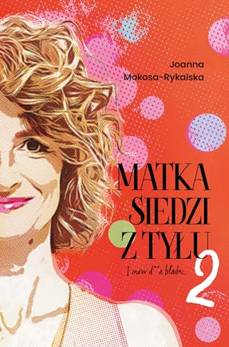 Matka siedzi z tyłu 2 I znów d**a blada - Livres & eBooks en promo à 1.73€