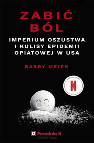 Zabić ból: Imperium oszustwa i kulisy epidemii opiatowej w... - Bon plan à 0.94€