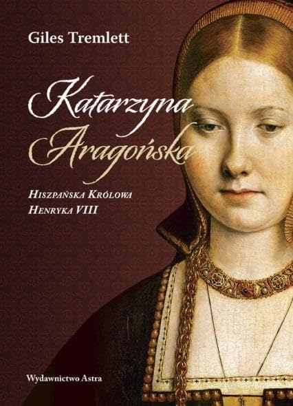 Katarzyna Aragońska Hiszpańska Królowa Henryka VIII - Livres & eBooks Amazon Allemagne à 6.94€