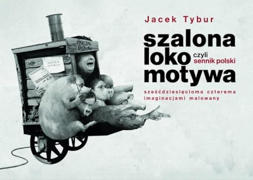 Szalona Lokomotywa, czyli Sennik Polski sześćdziesięcioma... - Sports & Fitness Amazon Royaume-Uni à 9.01€